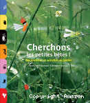 Cherchons les petites bêtes ! vignette