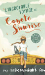 L'incroyable voyage de Coyote Sunrise vignette